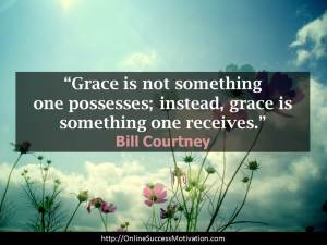 Grace-is-not-something-one-possesses